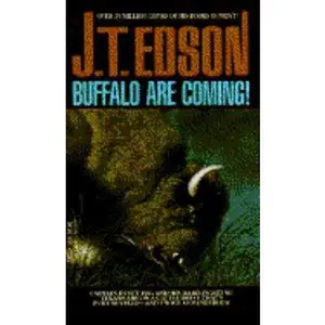 USED-Buffalo are Coming by J. T. Edson (Unknown)