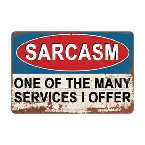 1pc Vintage Metal Sign - "Sarcasm One Of The Many Services I Offer" Funny Quotes Decorative Signs & Plaques Wall Metal Plaque Decoration Items Home Decor Products For Cafe, Bar, Man Cave, Home, Bedroom, Living Room, Garage, Pub