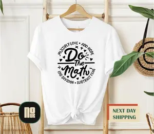 Do The Math Shirt, Multiply Love Add Hope, Funny Math Shirt, Positive Saying Tee, Math Teacher Gift, Mathematics Shirt, Teacher T Shirt