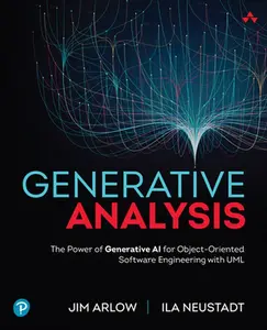 USED-Generative Analysis: The Power of Generative AI for Object-Oriented Software Engineering with UML by Arlow, Jim (Paperback)