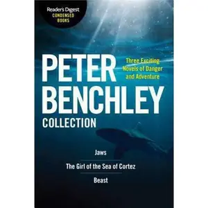 USED-The Peter Benchley Collection: Reader's Digest Condensed Books Premium Editions (Reader's Digest Select Edition Condensed Books) by Peter Benchley (Paperback)