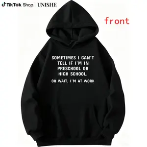 Humor Graphic Hoodie – Sometimes Preschool or High School, Perfect for Workdays