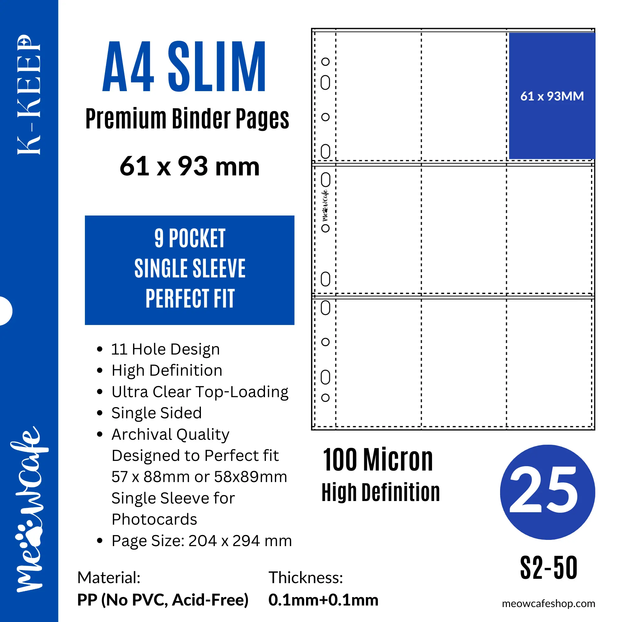K-KEEP [A4 SLIM] - 9 Pocket (61x93mm) For Perfect Fit (59.5x91/58x89 mm) Sleeve - 11 Holes Premium Binder Pages, 100 Micron Thick, High Definition (