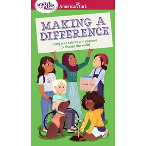 USED-A Smart Girl's Guide: Making a Difference: Using Your Talents and Passions to Change the World by Seymour, Melissa (Paperback)