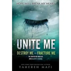 Unite Me -- Tahereh Mafi, Paperback