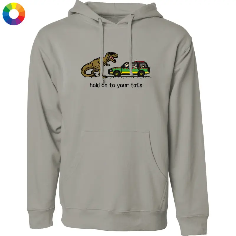 Hold On To Your Tails - Sweatshirt Pullover Hoodie