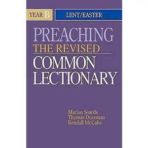 USED-Preaching the Revised Common Lectionary Year B: Lent/Easter by McCabe, Kendall (Paperback)