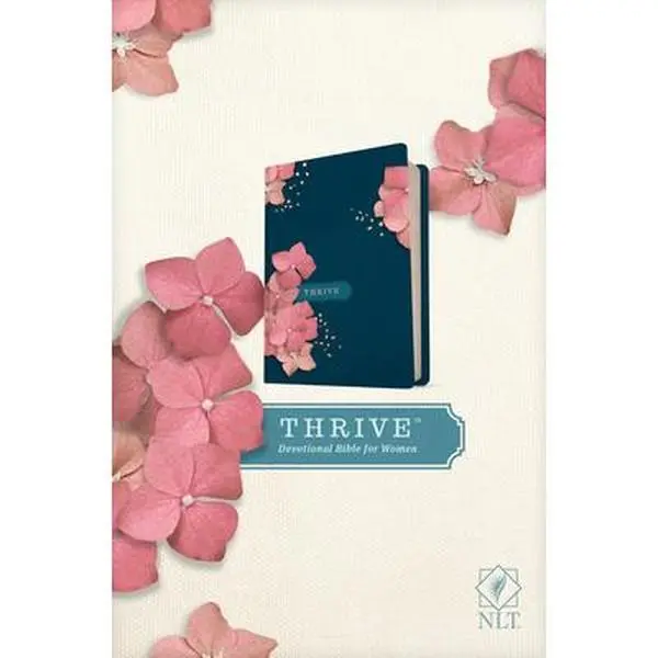 Women's NLT Thrive Devotional Bible - Hardcover New Living Translation, Love Letter, Reflections from Sheri Rose, Book Introductions, 50 Treasure of Truth Callouts, 8.7" H x 5.8" L x 2.1" W Daily Devotional Scripture