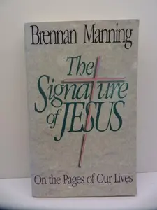 USED Book - The Signature of Jesus by Brennan Manning (Paperback) - english