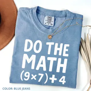 Comfort Colors Funny Math Teacher T-Shirt, Viral 67 Meme Graphic Tee, Trendy Math Humor Shirt for Teachers, Classroom Joke Tee, Back to School Gift