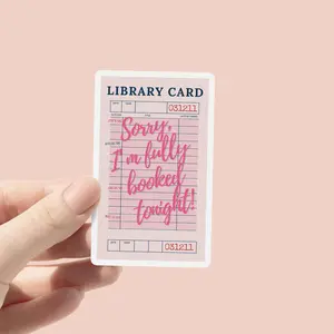 Sorry I'm fully Booked Tonight Vinyl Sticker, Library Card Sticker, Book Lover Gift, Bookish Merch, Kindle Sticker, Reading Lover