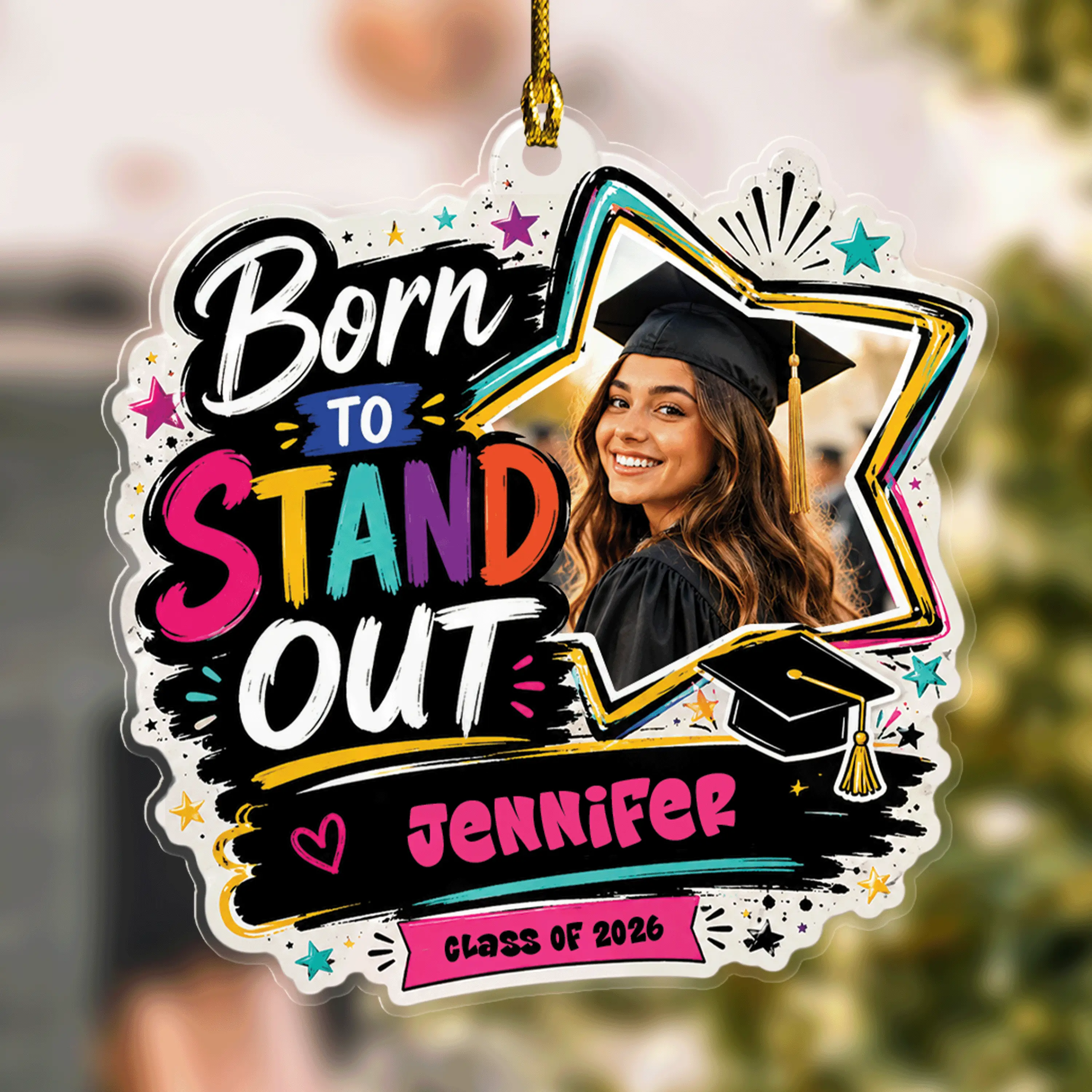 Born to Stand Out Personalized Acrylic Ornament with Photo, Custom Name Graduation Gift