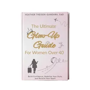 Mother’s Day Gift for Women Over 40 Glow Up Guide | Confidence Building, Self-Worth & Mindset Reset Book | Style Transformation, Life Reset & Personal Growth for Midlife Women 40+