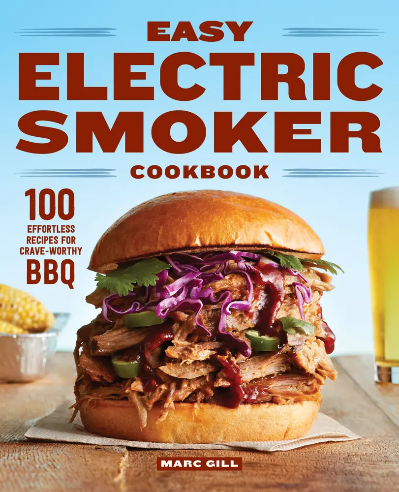 USED Book - Easy Electric Smoker Cookbook: 100 Effortless Recipes for Crave-Worthy BBQ by Gill, Marc (Paperback) - english