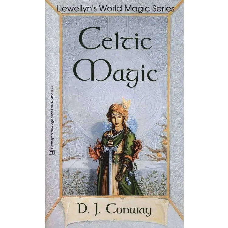Celtic Magic by D.J. Conway — Llewellyn Celtic Pagan Beginner's Guide