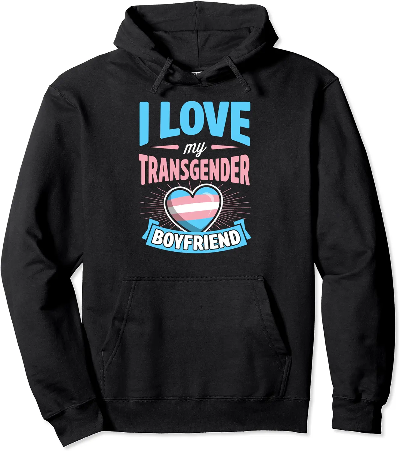 I Love My Transgender Boyfriend Matching Trans Couple Cute Pullover Hoodie - Bernadetab Shop 40B0C61WF5DB