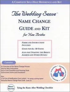 USED-The Wedding Sense Name Change Guide and Kit for New Brides (Modern Guide for Brides) by Wedding Sense Publishing (Paperback)