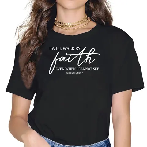 Women's Cotton Crew Neck Christian Graphic T-Shirt - Short-Sleeve, Breathable, All-Seasons Casual Tops with Standout "I Will Walk By Faith Even When I Cannot See" Print, Tshirt, Shortsleeve