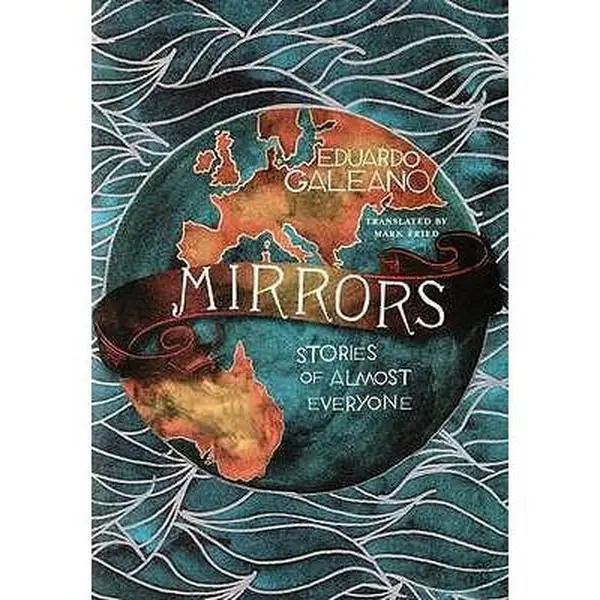 USED-Mirrors: Stories of Almost Everyone by Eduardo Galeano (Hardcover)