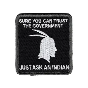 Sure You can Trust Government Ask an Indian Tactical Milspec Hook Patch