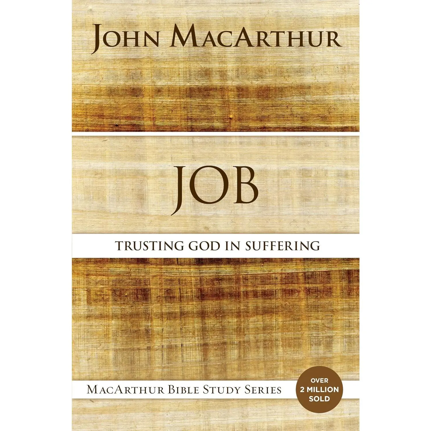 Job: Trusting God in Suffering (MacArthur Bible Studies)