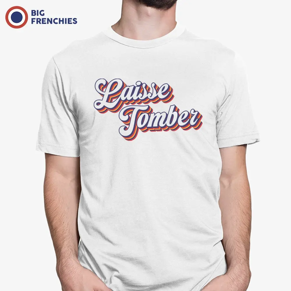 Men's 'Laisse Tomber' Graphic T-Shirt, Short Sleeve Parisian Style in Soft Organic Cotton, Perfect Fit for Francophiles, French Graphic, French Slang, Graphic Print
