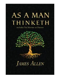 As a Man Thinketh - The Original 1902 Classic (includes The Mastery of Destiny) (Reader's Library Classics) - Paperback