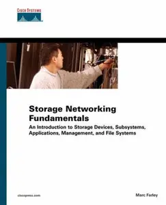 USED-Storage Networking Fundamentals: An Introduction to Storage Devices, Subsystems, Applications, Management, and File Systems by Marc Farley (Paperback)