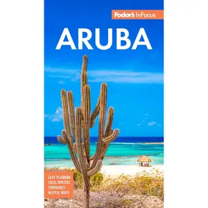 Fodor's InFocus Aruba (Full-color Travel Guide) Paperback – January 9, 2024