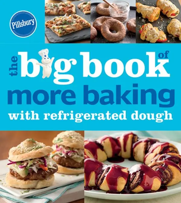 USED Book - Pillsbury the Big Book of More Baking with Refrigerated Dough by Pillsbury Editors (Paperback) - english