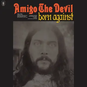 Amigo the Devil - Born Against  [VINYL RECORD - LP]