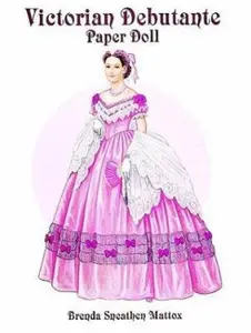 USED-Victorian Debutante Paper Doll by Brenda Sneathen Mattox (Paperback)