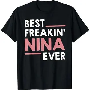 Nina Shirts for Women Grandma Cute Best Freakin' Nina Ever T-Shirt