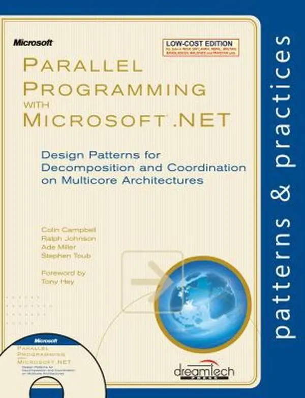 USED-Parallel Programming with Microsoft .NET: Design Patterns for Decomposition and Cooordination on Multicore Architectures by Ralph Johnson Colin Campbell (Paperback)