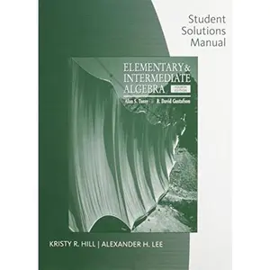 USED-Student Solutions Manual for Tussy/Gustafson’s Elementary and Intermediate Algebra, 4th by Alan S. Tussy (Paperback)