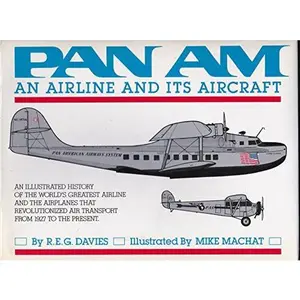 USED-Pan Am: An Airline and Its Aircraft by R.E.G. Davies (Hardcover)