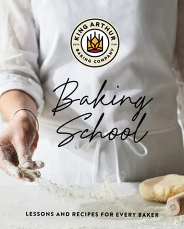 The King Arthur Baking School: Lessons and Recipes for Every Baker - King Arthur Baking Company, English Hard Cover Book, Food & Wine Best Cookbook of 2022, 10.1" H x 8.3" L x 1.26" W