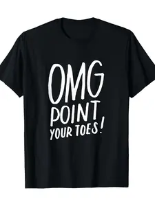 A Humorous Dance T-Shirt, a Perfect Gift for a Dance Teacher, Coach T-Shirt