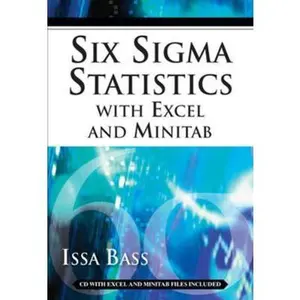USED-Six SIGMA Statistics with Excel and Minitab [With CDROM] by Bass, Issa (Hardcover)