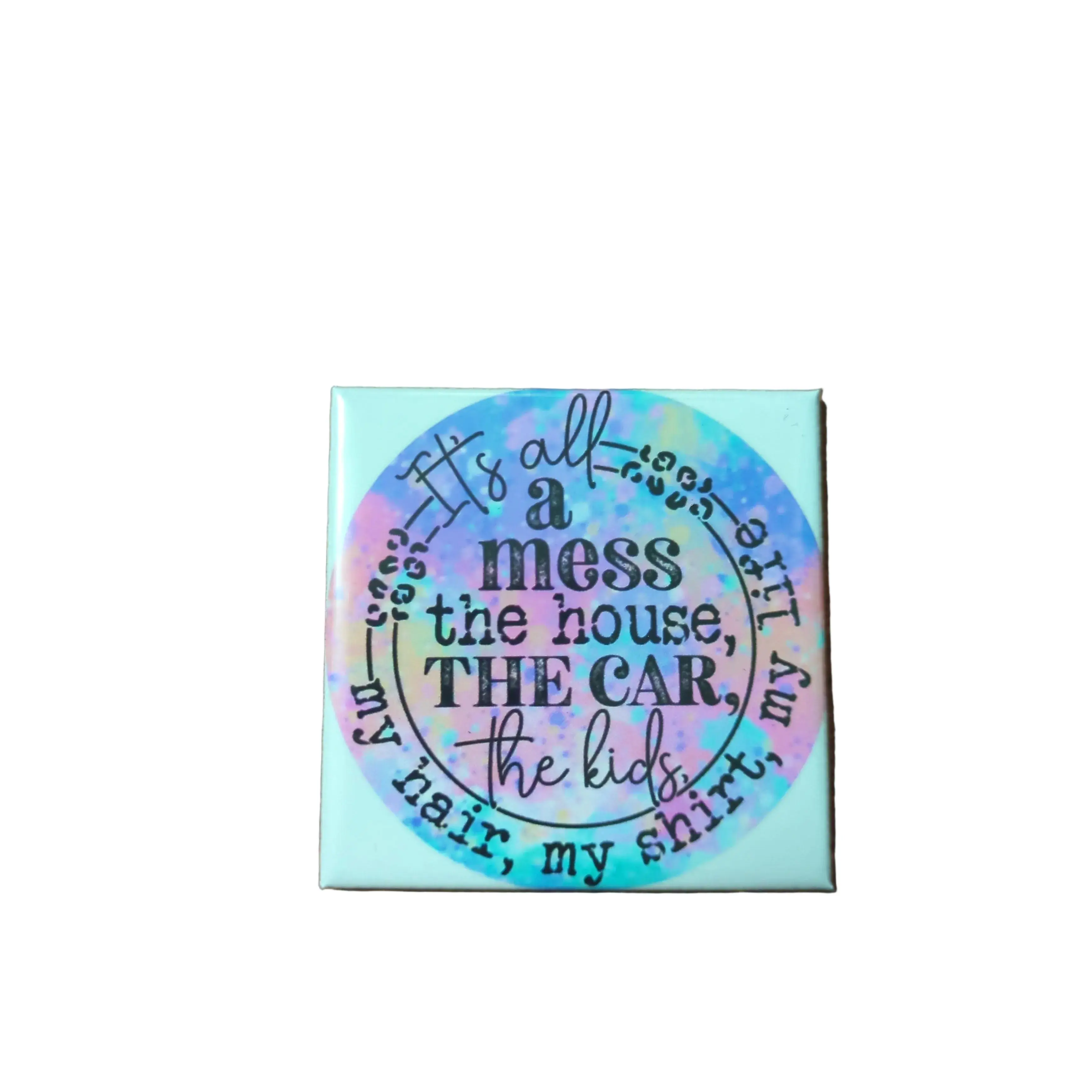 Colorful "It's All a Mess" 2x2 Magnetic Refrigerator Magnet, Home Decor, Fridge Decor, Daily Reminder Gift
