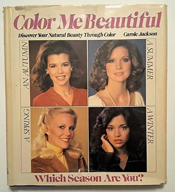 Used Hardcover Book - Color Me Beautiful: Discover Your Natural Beauty Through Flattering Shades by Carole Jackson, 1980 Edition, 215 Pages, English Text, Clothing Personality & Colour Personality Guide, Beauty Consultant Resource, Makeup Tutorial