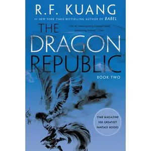 The Dragon Republic -- R. F. Kuang, Paperback