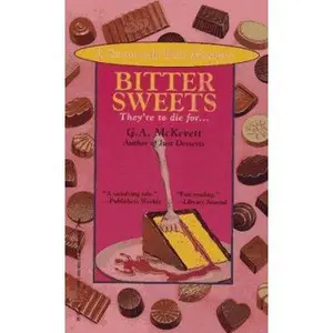 USED-Bitter Sweets (A Savannah Reid Mystery) by G. A. McKevett (Paperback)