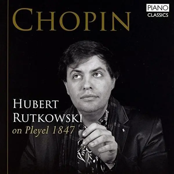 Choppin / Rutkowski - Hubert Rutkowski on Pleyel 1847  [COMPACT DISC - CD]