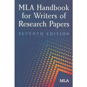 USED-MLA Handbook for Writers of Research Papers, 7th Edition by Modern Language Association (Paperback)