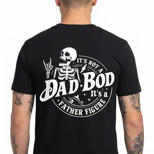 It's Not A Dad Bod It's A Father Figure Print T-Shirt Photorealistic Digital Print on Ultra-Soft Premium Drape Fabric Classic Unisex Fit