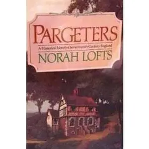 USED-Pargeters by Norah Lofts (Mass Market Paperback)