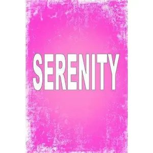 USED-Serenity: 100 Pages 6 X 9 Personalized Name on Journal Notebook by Rwg (Paperback)