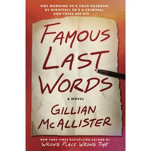 Famous Last Words: A Novel by Gillian McAllister [Hardback Book]
