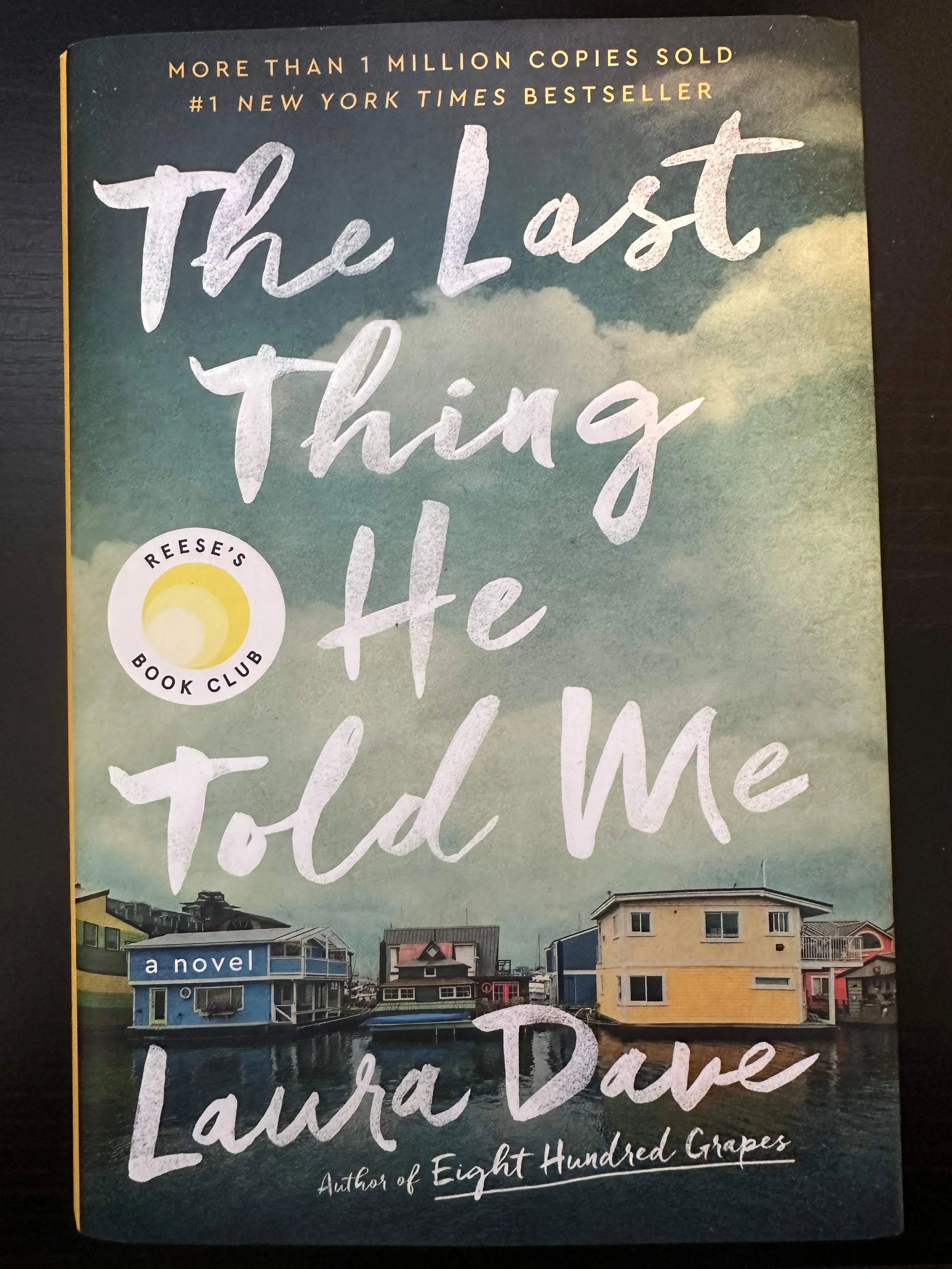 The Last Thing He Told Me: A Novel